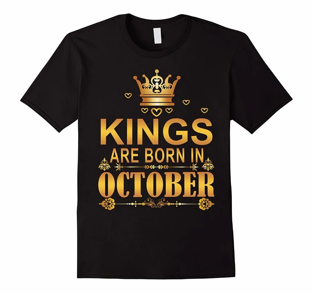 

2019 New Fashion Design Men Casual Short Sleeve Tops Tees Kings Are Born In October Shirt cool Tee shirts for men T shirt
