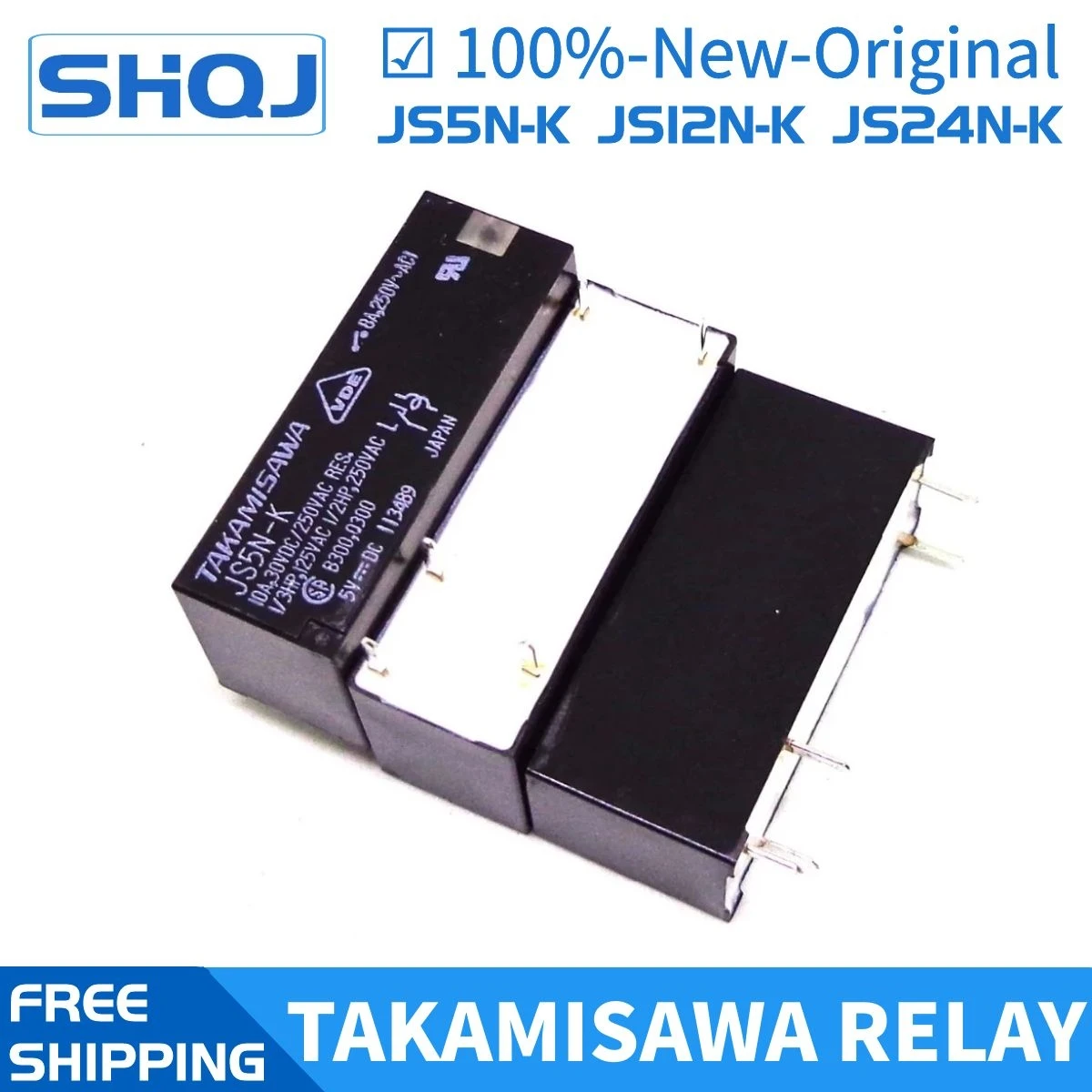 

10PCS TAKAMISAWA RELAY JS5N-K JS12N-K JS24N-K 5V 12V 24V DC 100%-new-original