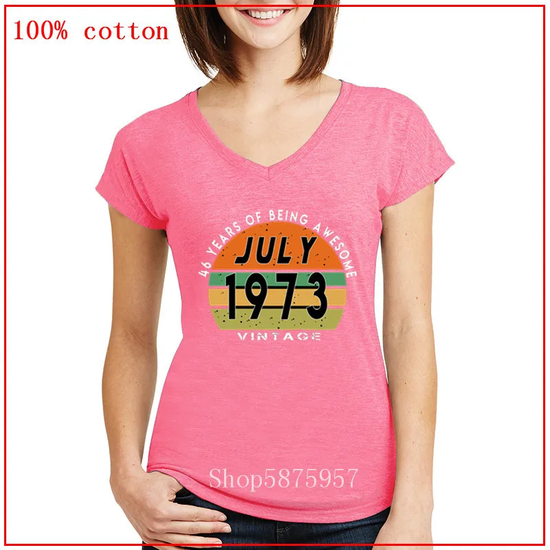 46 лет подарок на день рождения июль 1973 для женщин футболка 2020 Мода V образным