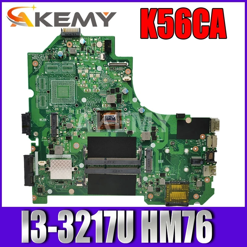 

Akemy 90R-NSJMB2300Y K56CA mainboard K56CB K56C S550CA A56C S550C Laptop Motherboard W/ I3-3217U SR0N9 HM76