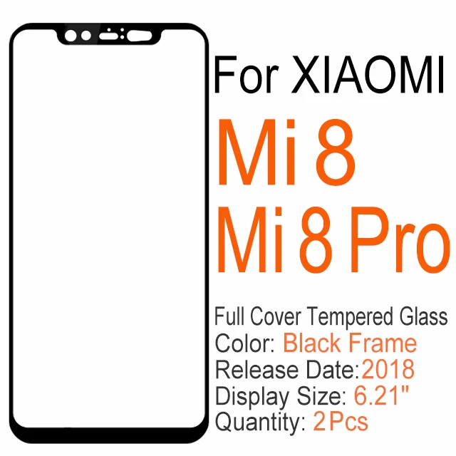Mi 8 (Mi 8 Pro) 2 шт полное покрытие закаленное стекло для Xiaomi mi 8 9 SE 8X 9X 6X A2 A3 Lite 9T pro 9H Защита экрана для Xiao mi cc 9 9E Play glass - Цвет: Mi 8 (Mi 8 Pro)