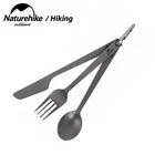 Столовая посуда 3 в 1 Naturehike из титана, столовые приборы, нож, вилка, ложка, ультралегкий портативный прибор для кемпинга, походов, пикника, высокая прочность