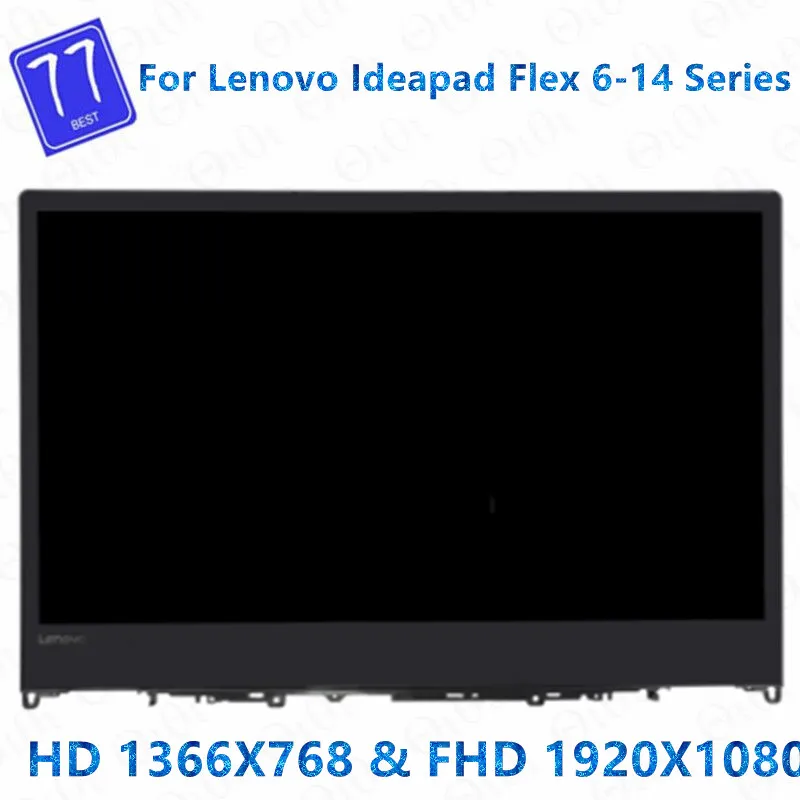 

14'' IPS LCD with Touch Digitizer Assembly For Lenovo Ideapad Flex 6-14 Series Flex 6-14IKB 81EM0013US 81EM0011US 81EM000UUS