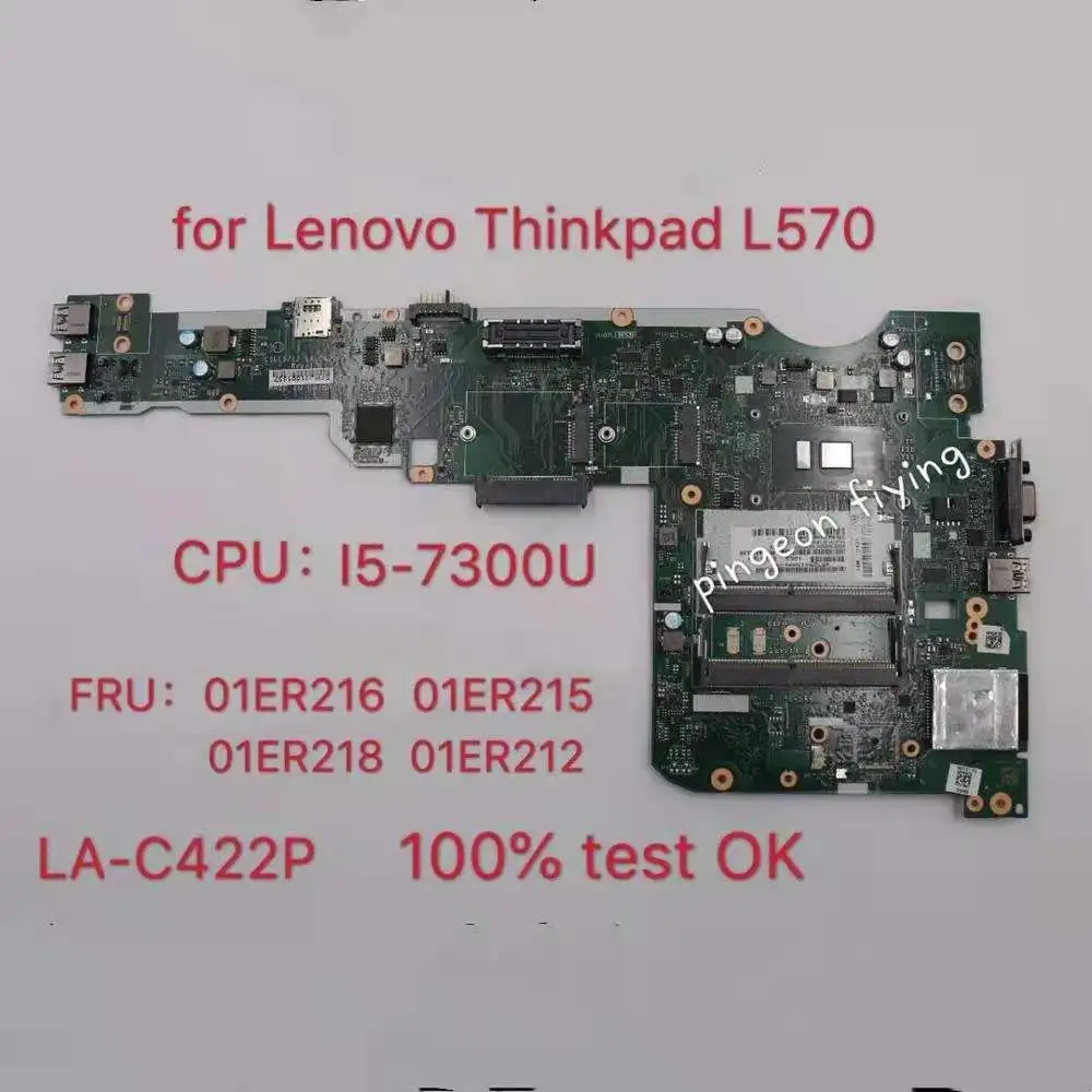

LA-C422P for Lenovo Thinkpad L570 Laptop Motherboard CPU: I5-7300U DDR4 FRU 01ER216 01ER215 01ER218 01ER212 Test Ok