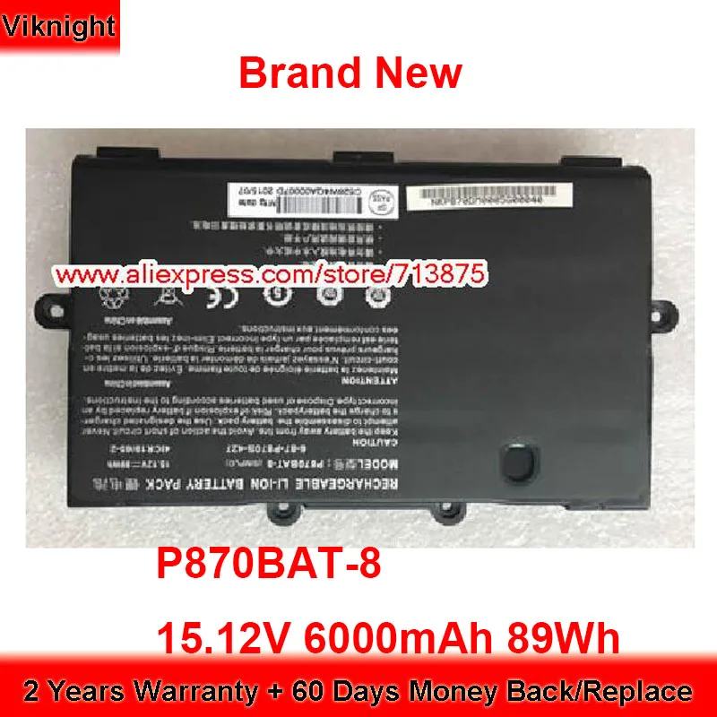 

Совершенно новый аккумулятор P870BAT-8 6-87-P870S-4272 для аналогичной фотолампы 15,12 V 6000mAh 89Wh