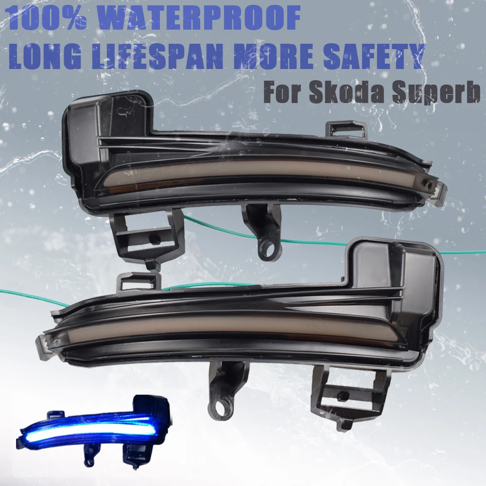 

For Skoda Superb A7 Dynamic LED Turn Signal Blinker Sequential Side Mirror flasher Light 2016 2017 2018 2019