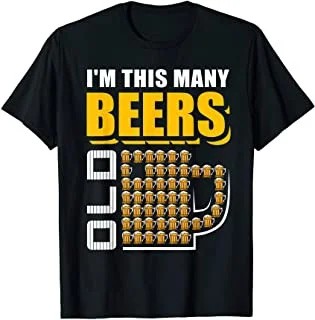 

I'm This Many Beers Old 49th Birthday 49 Years Funny Gift T-Shirt