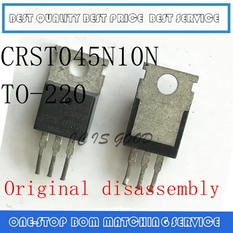 10PCS-50PCS CRST045N10N CRST045N10 100V 120A TO-220 Original disassembly