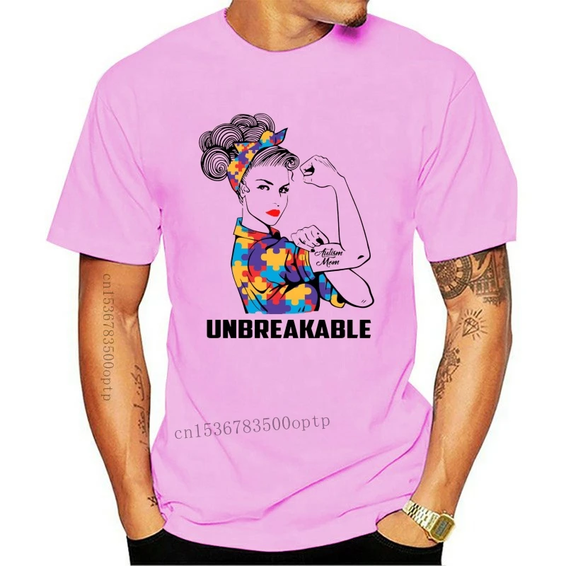 

New Autism Mom Unbreakable T-shirt - Autism Awareness Shirt High Quality Casual Printing Tee