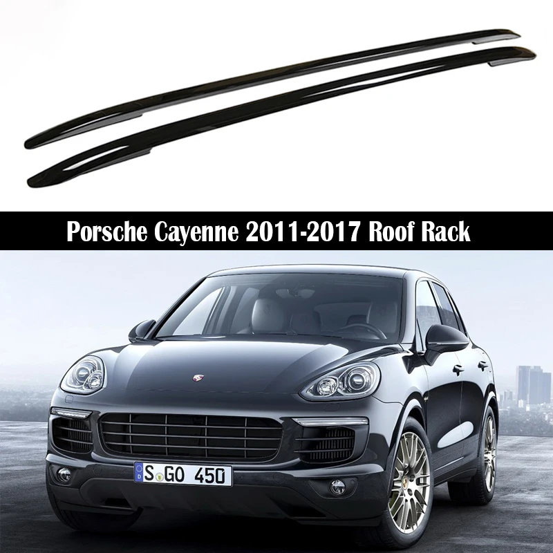 

Автомобильный багажник на крышу для Porsche Cayenne 2011-2017, рельсы для багажа, переносные бары, верхняя поперечная стойка, рейки из алюминиевого спл...