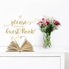 Свадебные настенные наклейки, пожалуйста, подпишите наш гость книга Цитата Виниловые наклейки съемные гость Знак наклейки Свадебный декор O308