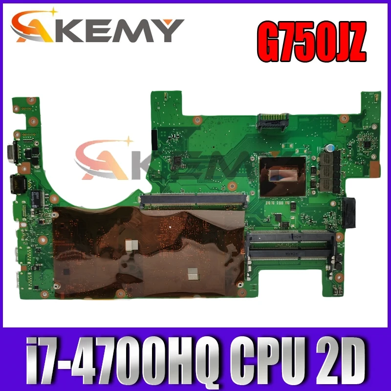G750JZ с i7 4700HQ Процессор 2D разъем Материнская плата ASUS G750J G750JY ноутбука 60NB04K0