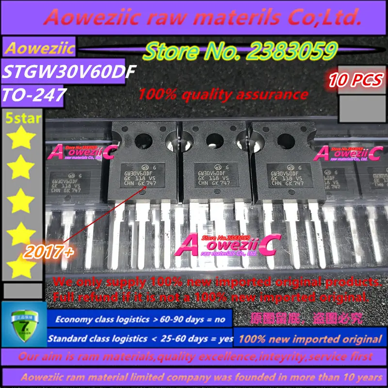 Сварочный аппарат Aoweziic 2017 + 100 новый импортный оригинальный STGW30V60DF GW30V60DF TO 247 IGBT