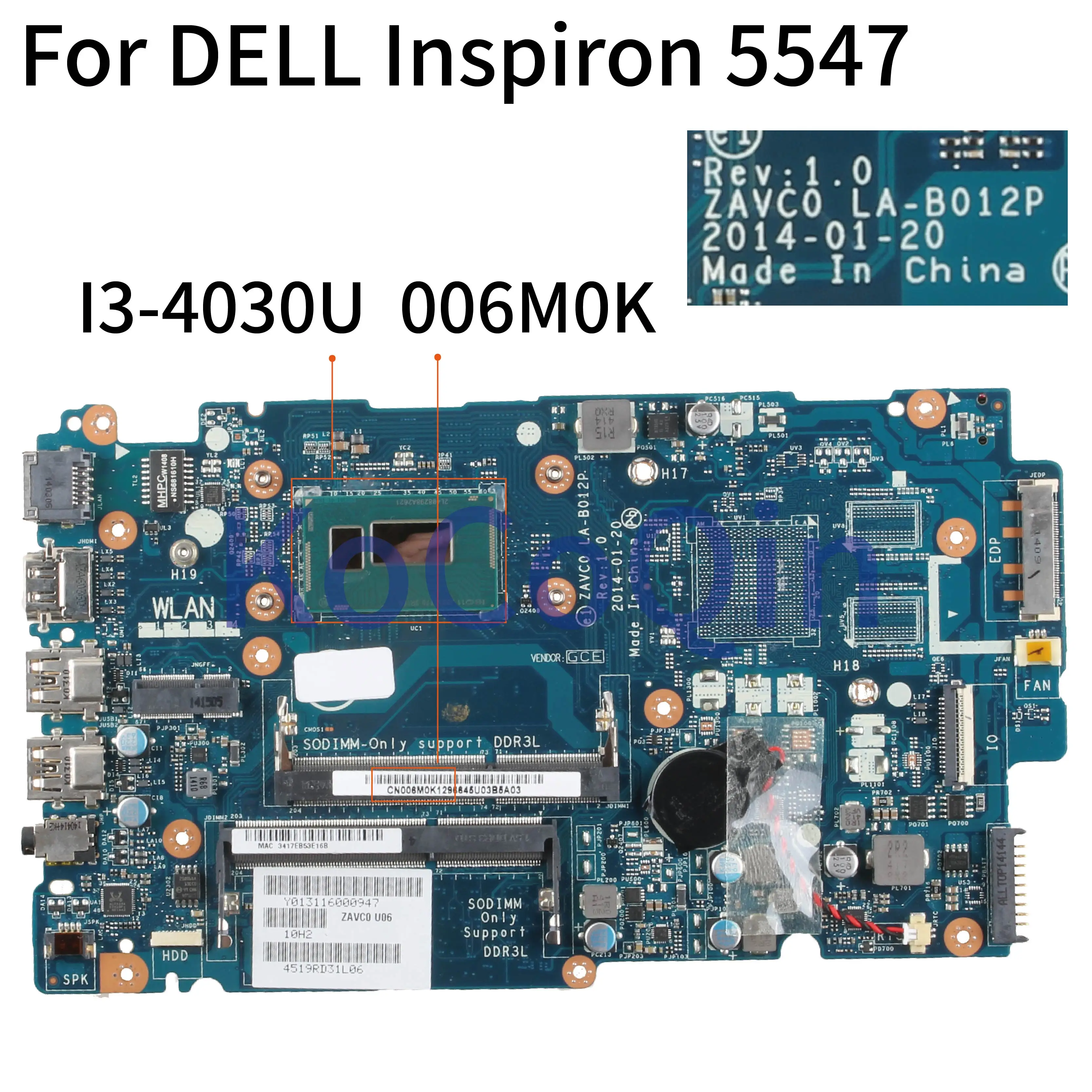 KoCoQin материнская плата для ноутбука DELL Inspiron 5447 5547 I3 4030U ZAVC0 LA B012P CN 006M0K Процессор