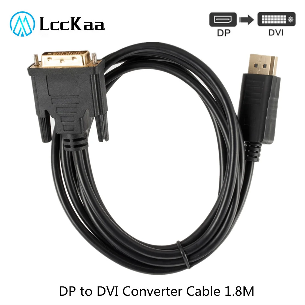 

LccKaa DP Displayport to DVI cable 1.8M DP to DVI adapter cable converter Displayport in to DVI out for HP Dell Asus