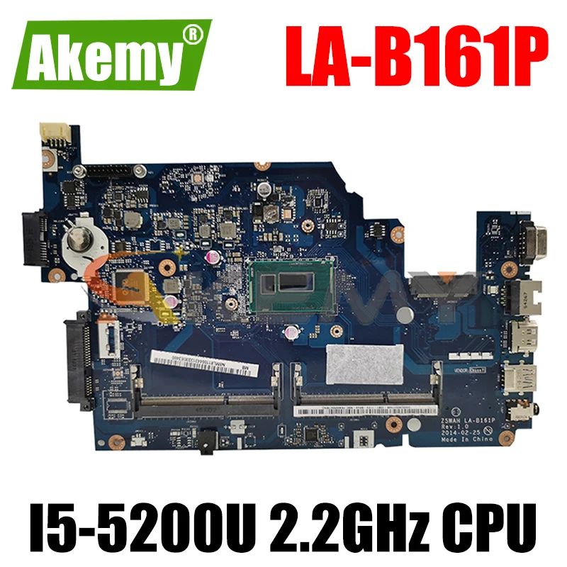 

Z5WAH LA-B161P E5-571G материнская плата для ноутбука Acer Aspire E5-531 E5-571 материнская плата портативного компьютера с SR23Y I5-5200U 2,2 ГГц Процессор DDR3 100% тест