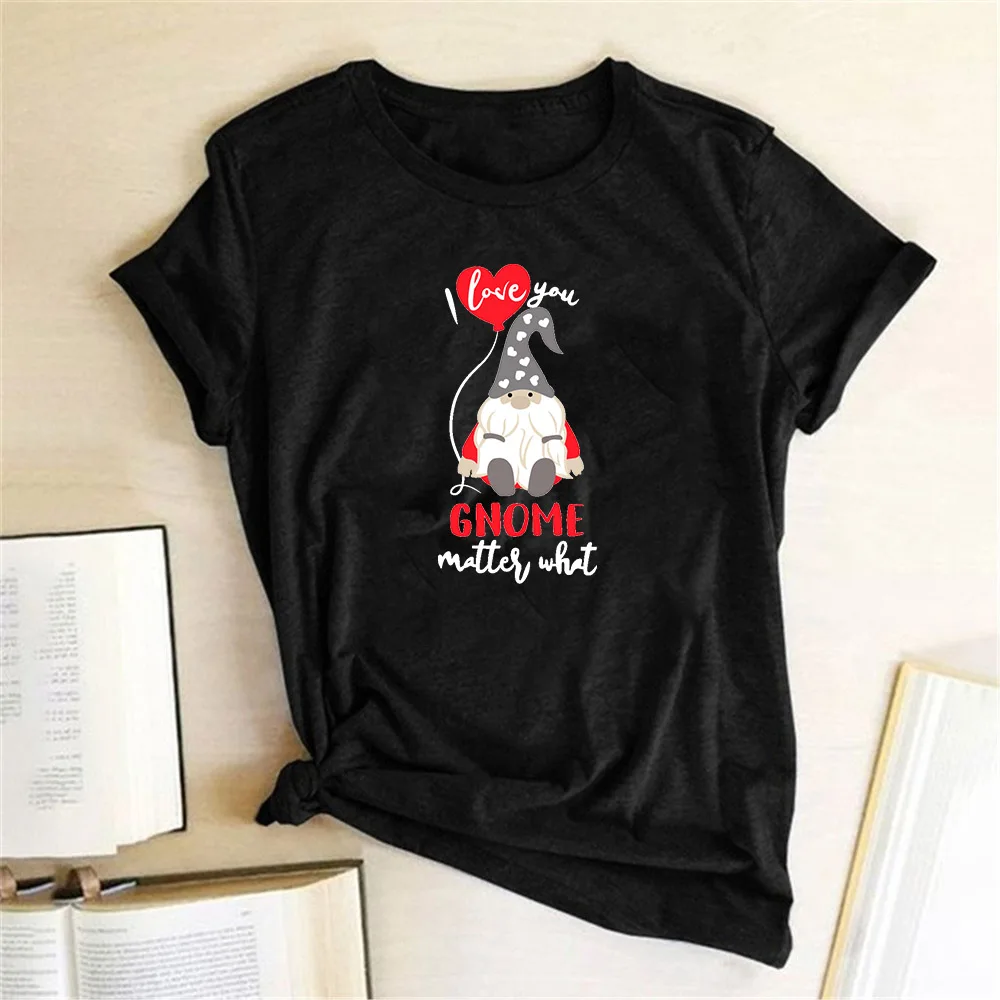 

Couple T Shirt Love Women I Love You Gnome Matter What Letter Print Funny T Shirt Short Sleeve O Neck Cute Top Tee Shirt Female
