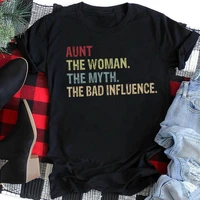 aunt the woman the myth the bad influence auntie shirt women tee funny shirt