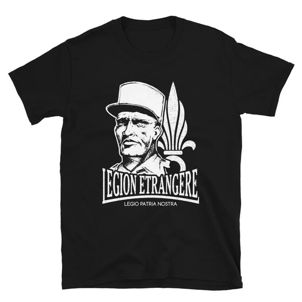 

Legion Etrangere Paratrooper French Foreign Regiment Legio Patria Nostra T-Shirt