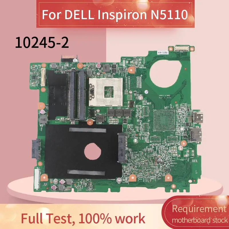 Материнская плата для ноутбука DELL Inspiron N5110, материнская плата для ноутбука 10245-2 HM67 DDR3