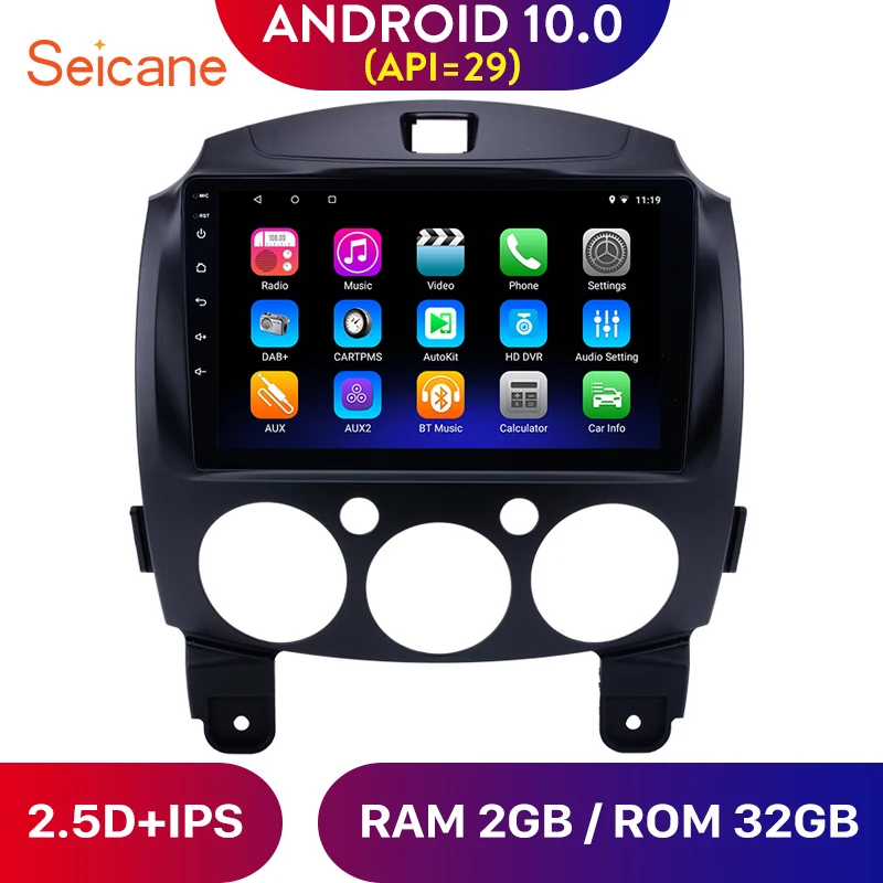 Автомагнитола Seicane 9 дюймов Android 10 0 для MAZDA 2/Jinxiang/DE/третьего поколения с GPS