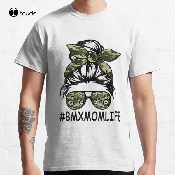 

Bmx Mom Life Mothers Day Messy Bun Classic T-Shirt Custom Aldult Teen Unisex Digital Printing Tee Shirt Fashion Funny New Xs-5Xl