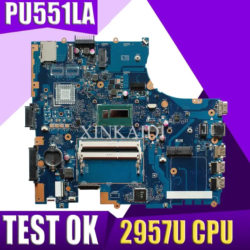 

XinKaidi PU551LA laptop motherboard For asus PRO551L PU551L PU551LA PU551LA test original mainboard rev 2.0 2957U