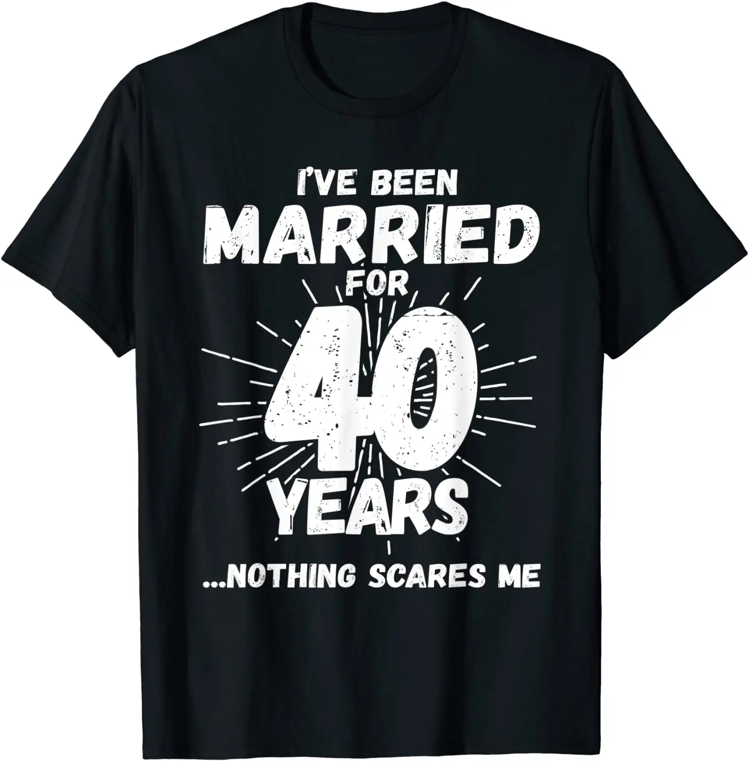 

Couples Married 40 Years - Funny 40th Wedding Anniversary T-Shirt Normal Summer Tops Shirts Dominant Cotton Mens T Shirt