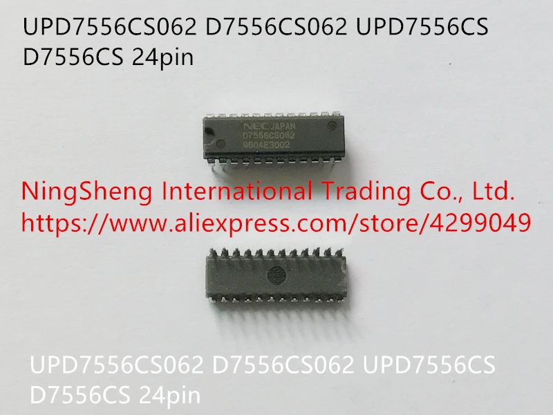 

Hot spot UPD7556CS062 D7556CS062 UPD7556CS D7556CS 24pin quality assurance