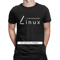 men t shirt linux it all starts here novelty cotton tees fitness tops t shirt harajuku round collar clothes printed camisas
