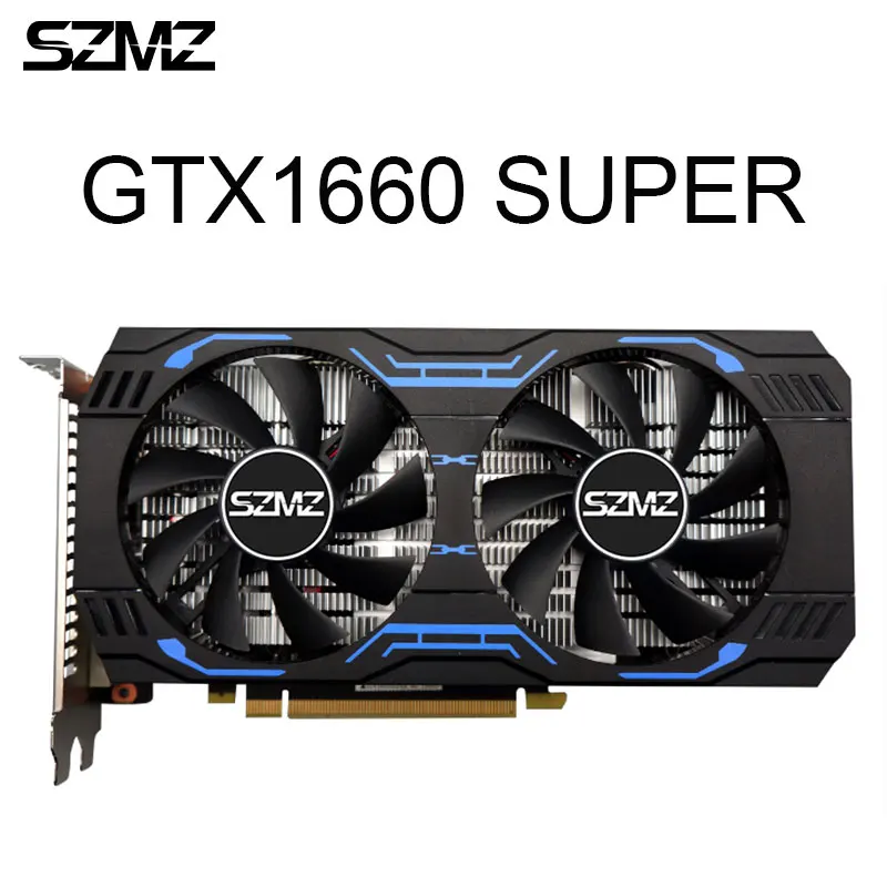 SZMZ NVIDIA GeForce GTX 1660 Супер видеокарта 6 ГБ GDDR6 192 бит GPU Non RTX 2060 RX580 570 обновленная