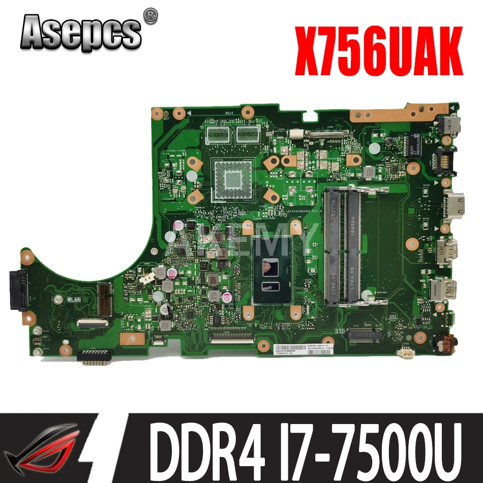 

Для ASUS X756UAM X756UAK X756UA Материнская плата Материнская плата i7 CPU GMA GPU DDR4 90NB0A00-R00100