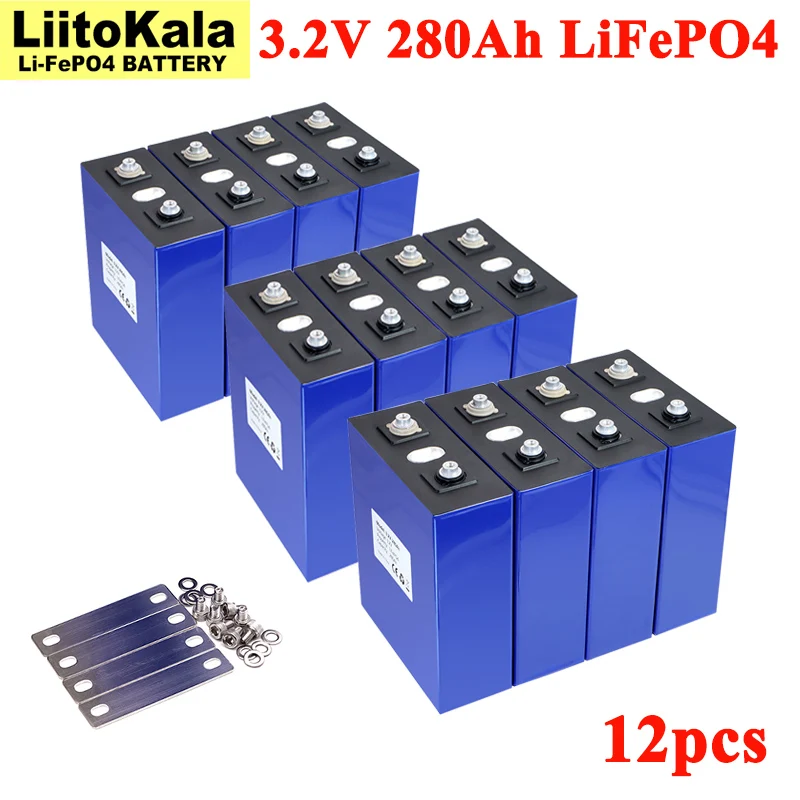 

12pcs Liitokala 3.2v 280Ah Lifepo4 Rechargeable Battery Lithium Iron Phosphate for Electric car RV Solar Cell 12v 24v Tax Free