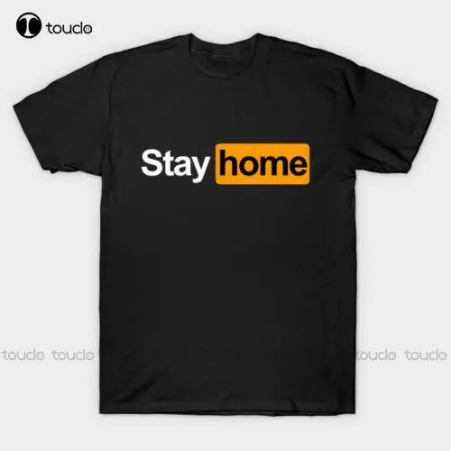 

Please, Stay Home Shirt S-5Xl Us Cotton Hot Summer Unisex Women Men Tee Shirt