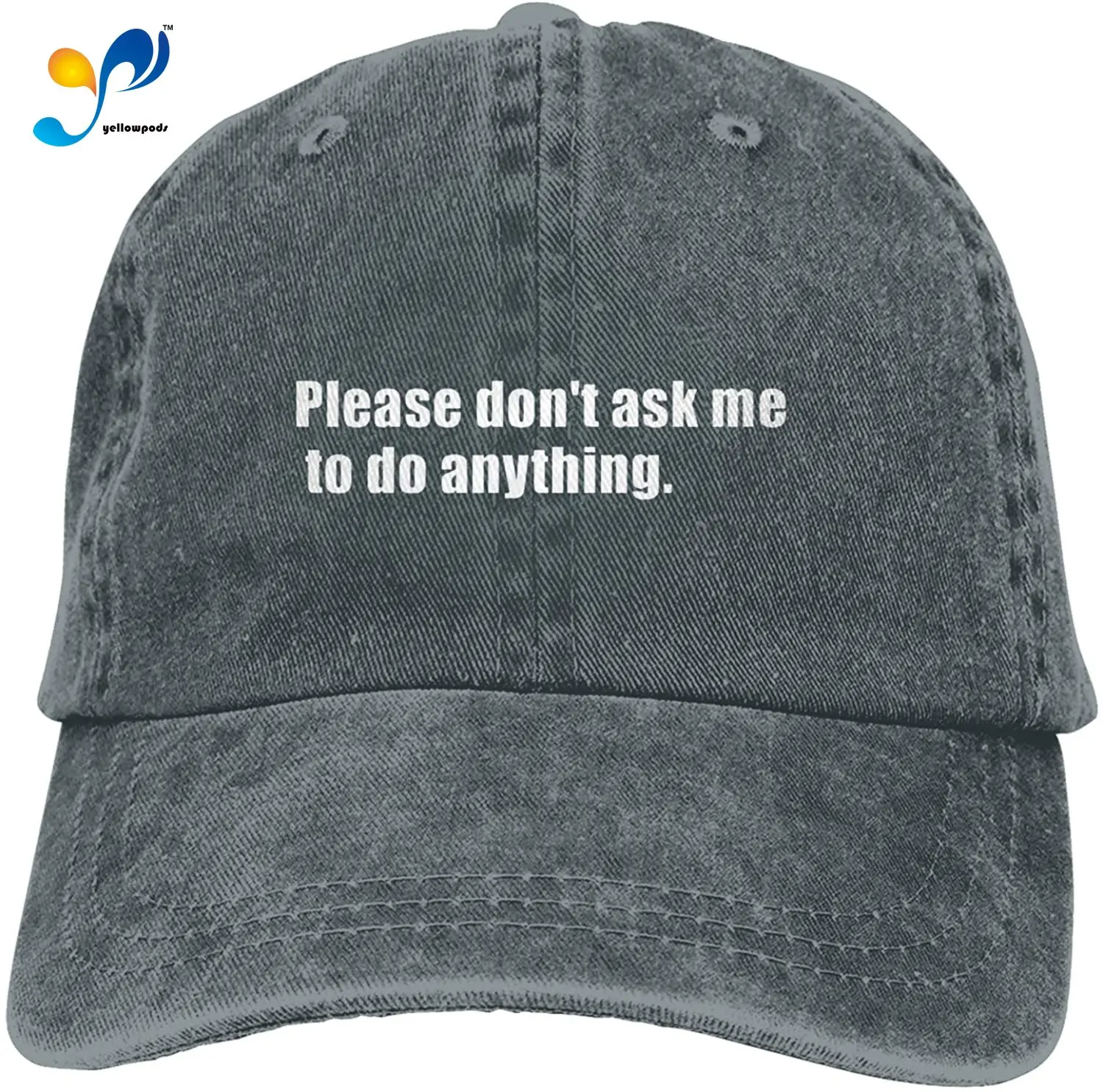 

Unisex Classic Please Don't Ask Me To Do Anything Dad Hat Men Women Adjustable Baseball Cap Sandwich Hat