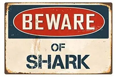 

BIN SHANG Funny Metal Signs Beware of Shark Vintage Aluminum Sign for Garage Home Yard Fence Driveway