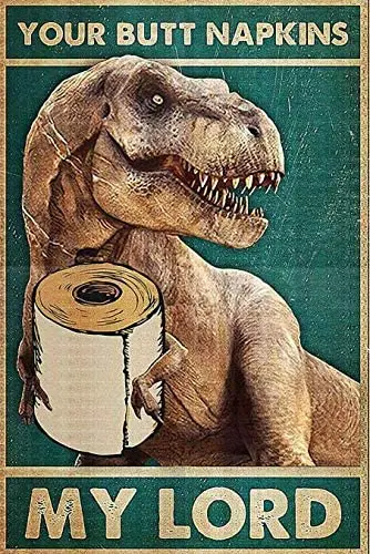 

Bathroom Dinosaur Your Napkins My Signs I Only Want Cats Funny Farmfor Easy Hanging Silly Decor for Kitty Fans Farmers