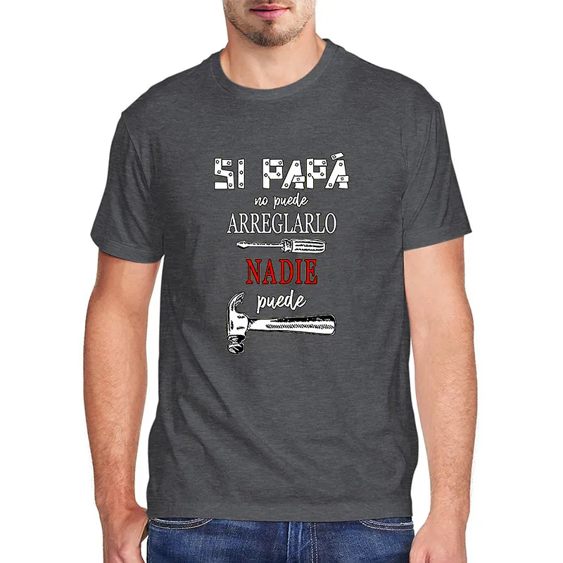 if Dad Can't T-Shirt Playeras Para Papa Regalos Para el Dia Del Padre Si Papá no Puede Father's Day Gift Men T-Shirt Cotton Tops