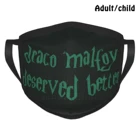 Draco Malfoy заслуживает лучшего дизайна маска для лица для взрослых детей против пыли Draco Malfoy Tom Felton Death Пожиратель Hp