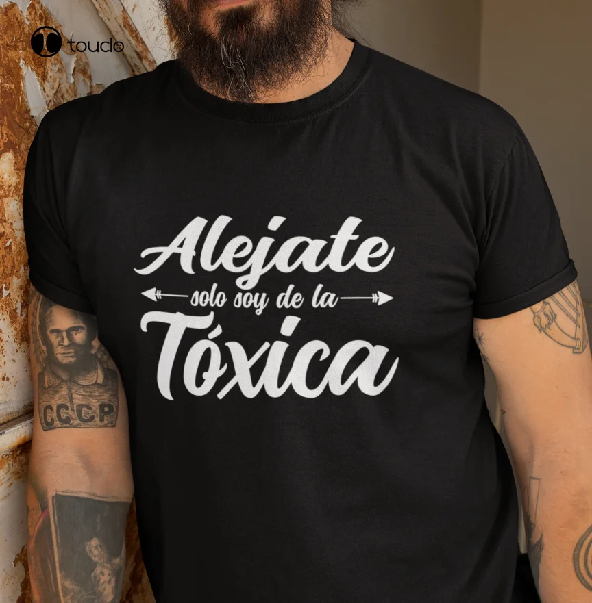 

Alejate Solo Soy De La Toxica, смешная футболка, Camiseta Soy Toxico