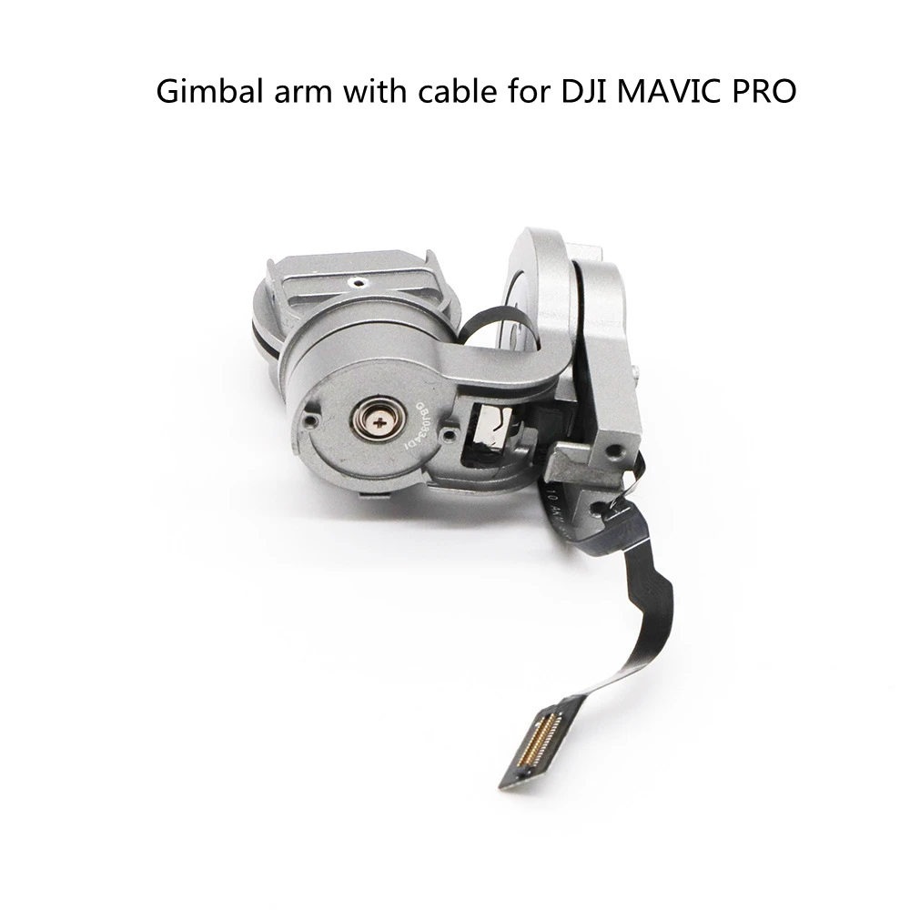 

For DJI MAVIC PRO Gimbal Arm With Cable Flex Cable For DJI MAVIC PRO Gimbal Arm Gimbal Repair Original Parts (second-hand)