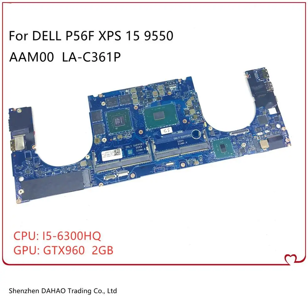 

AAM00 LA-C361P MB CN-01VG5R 01VG5R FOR DELL P56F XPS 15 9550 Laptop motherboard W/ I5-6300HQ GTX960 2GB-GPU 100% Fully Tested