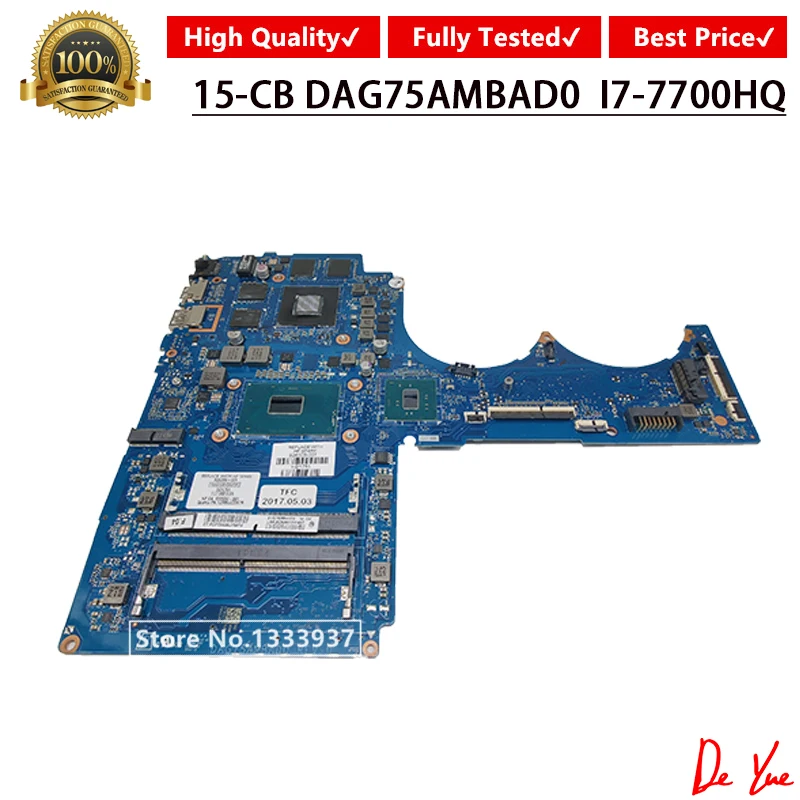 

For HP Pavilion 15-CB Laptop Motherboard I7-7700HQ 930530-001 926305-601 926305-001 DAG75AMBAD0 G75A Mainboard