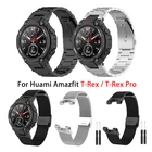 Ремешок из нержавеющей стали для Xiaomi Huami Amazfit T-Rex Pro, металлический браслет Correa для Amazfit T-Rex A1918, умный ремешок для часов