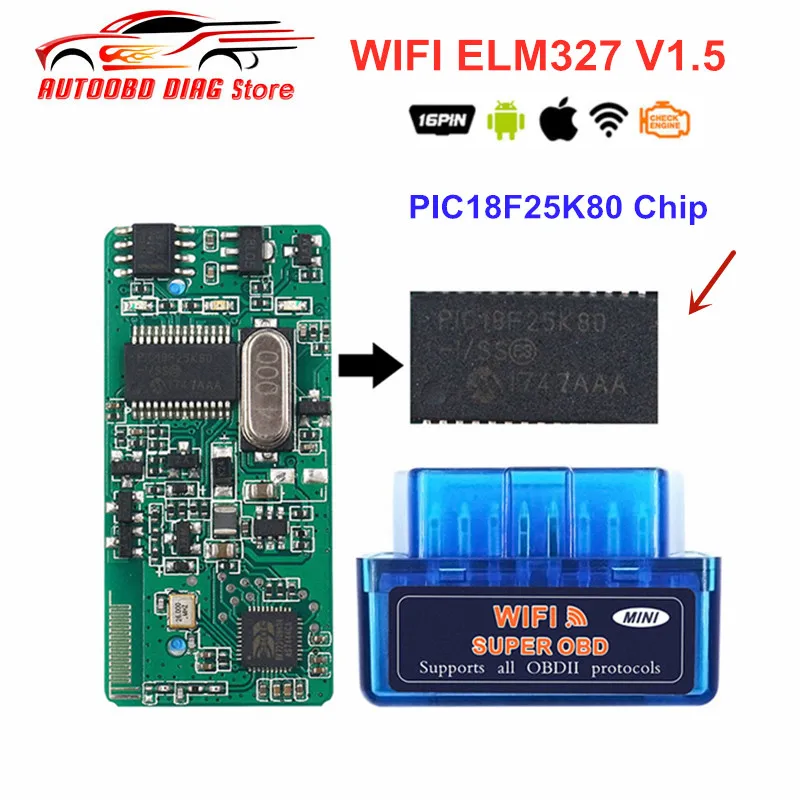 ELM327 WIFI V1.5 с чипом PIC18F25K80 OBD2 Диагностический интерфейс ELM 327 25K80 Чип поддержка