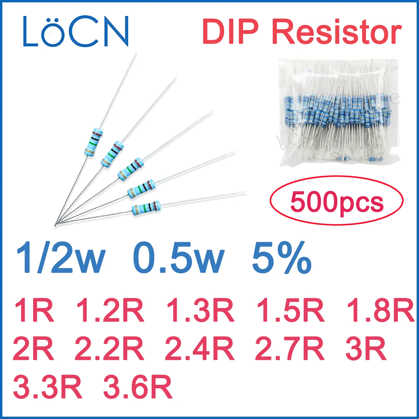 

500pcs 5% 1/2W Carbon Film Resistor DIP 1R 1.2R 1.3R 1.5R 1.8R 2R 2.2R 2.4R 2.7R 3R 3.3R 3.6R OHM Color ring 0.5w