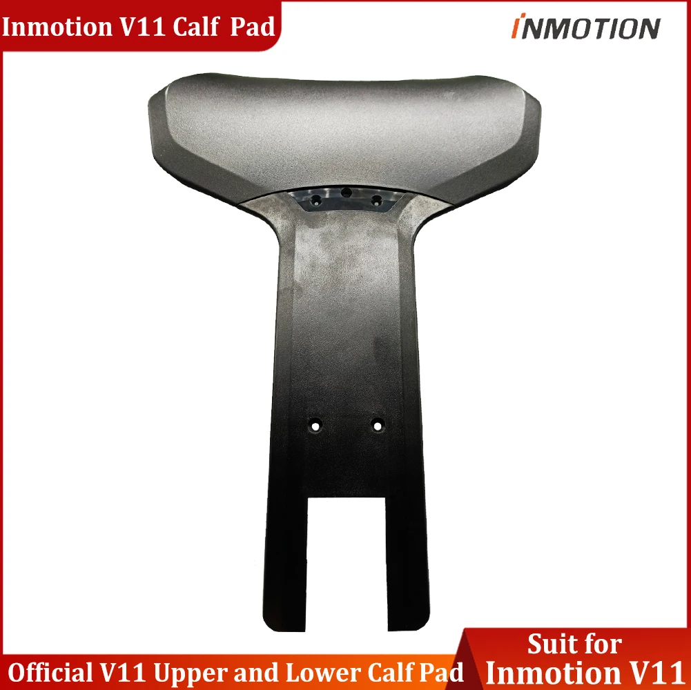 

Original INMOTION Accesories Official Inmotion V11 Calf Pad Spare Part for Inmotion V11 Electric Wheel