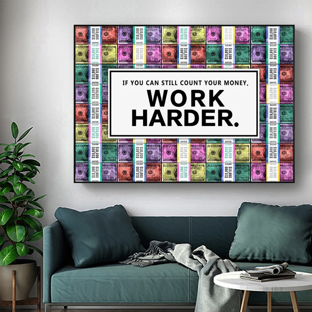 

Abstract Money Work Harder Inspirational Canvas Painting Posters Wall Art Picture for Living Room Home Decor No Frame