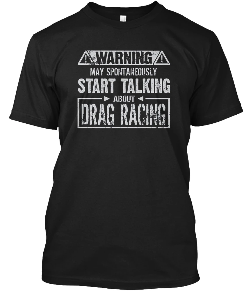 Мужская футболка предупреждение может начать говорить о DRAG RAC женская