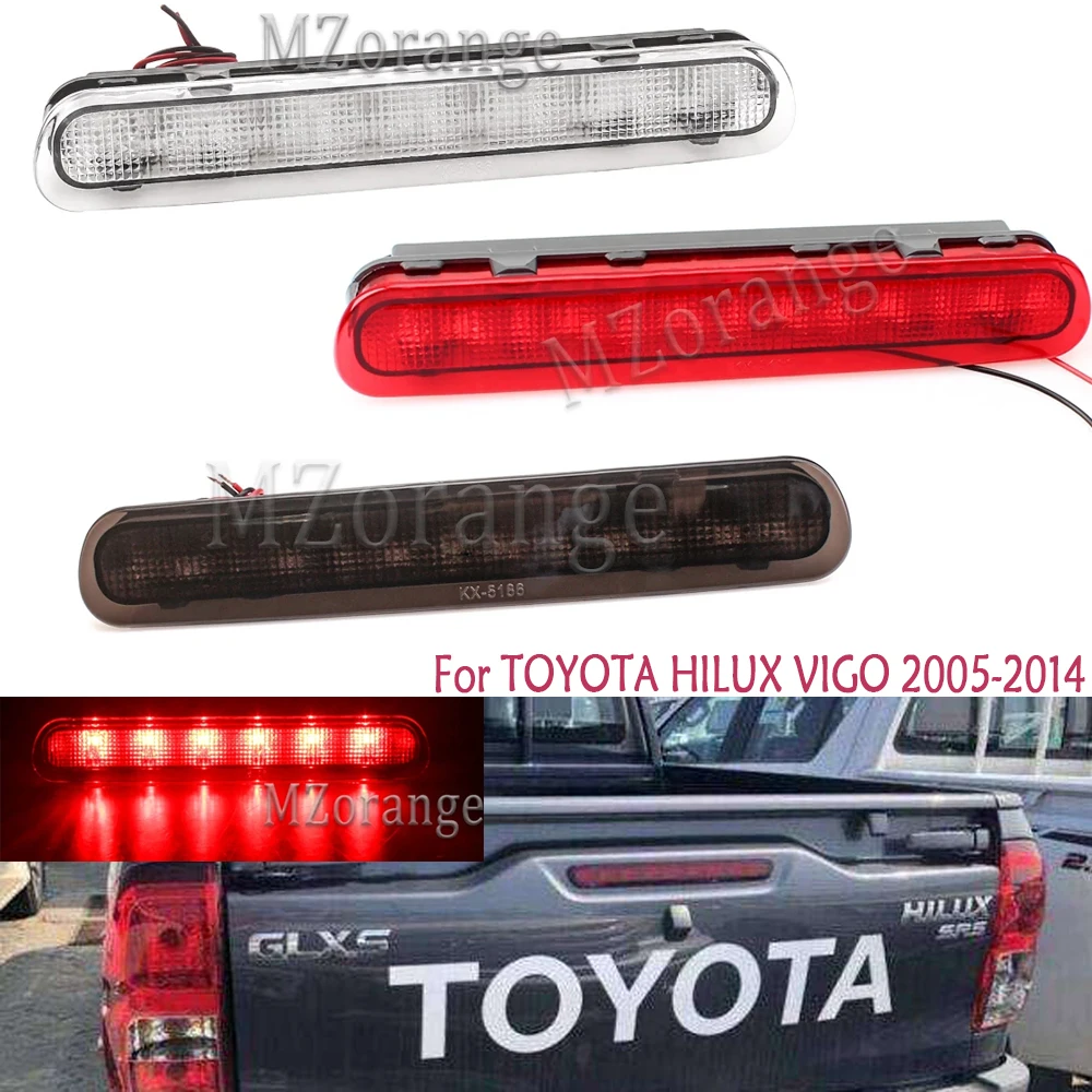 

Car Rear High Additional Third Brake Light For Toyota HILUX Vigo 2005 - 2014 3rd High Mounted Stop Signal Warning Tail Lamp
